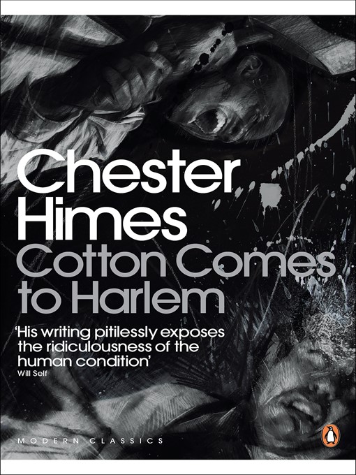 Title details for Cotton Comes to Harlem by Chester Himes - Wait list